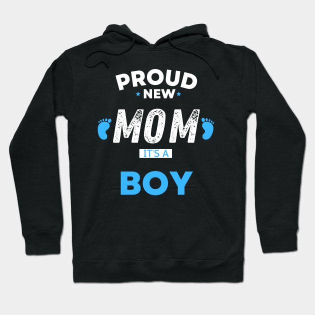 proud new mom its a boy shirt "  Its A Boy Pregnancy  " Neowestvale, little one,newborn Hoodie by Maroon55